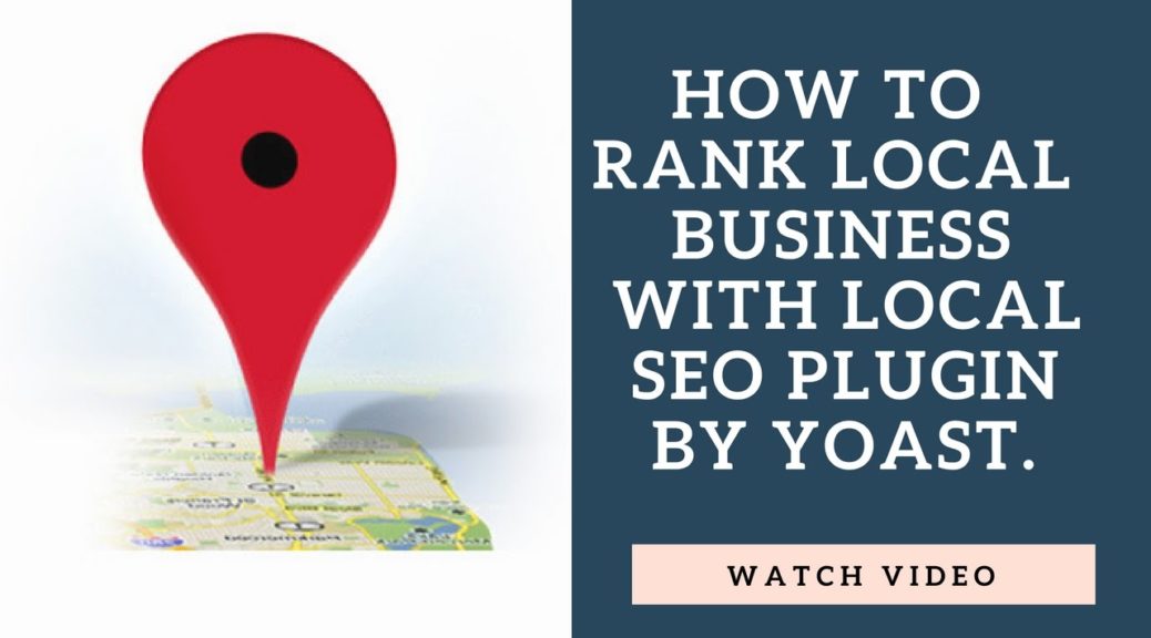 How to Configure Local SEO Plugin by Yoast for WordPress