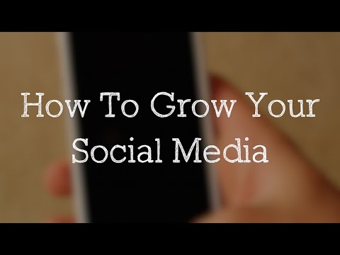 HOW TO GROW YOUR SOCIAL MEDIA (MUST WATCH)