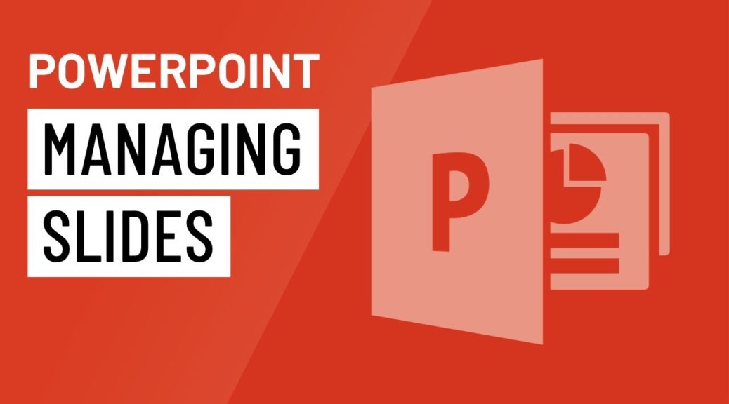 PowerPoint: Managing Slides