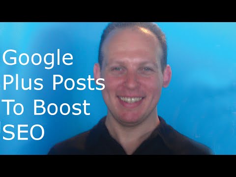 How to make a Google Plus post to boost and improve SEO