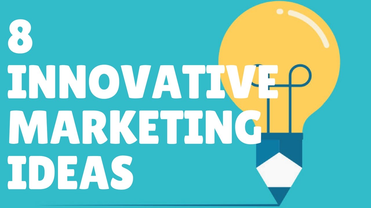 #MarketingTips: Innovative Marketing Ideas