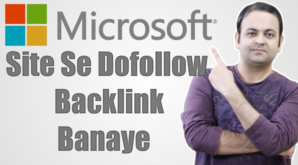 Microsoft site se high authority dofollow backlink kaise banaye🔥High quality dofollow backlinks