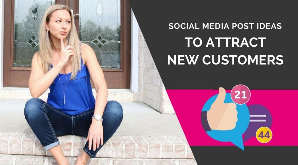 Social Media Marketing - 25 Facebook Post Ideas to Attract More Customers & Sales For Your Business
